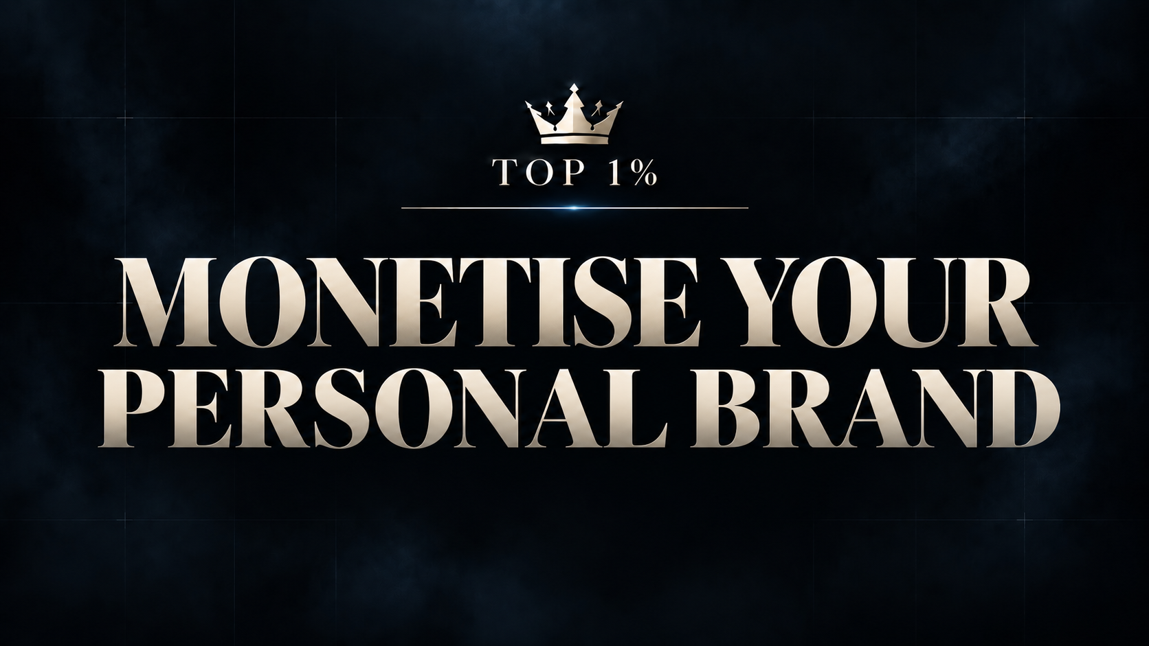 Monetise Your Personal Brand