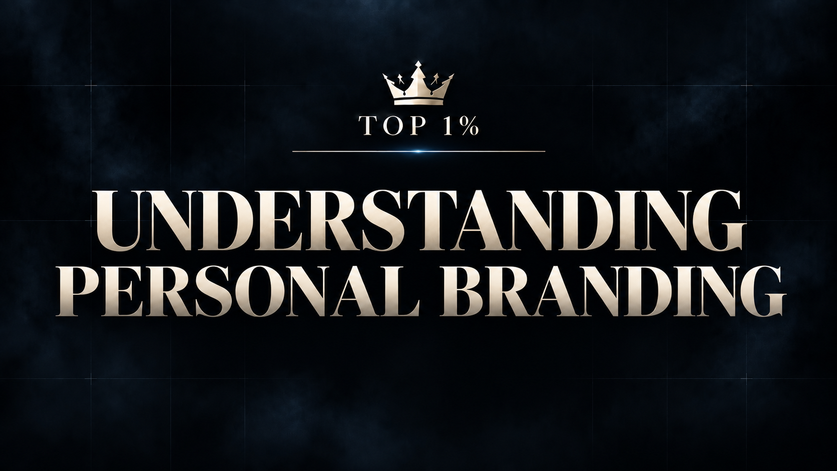 Understanding Personal Branding